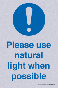 Please use natural light when possible